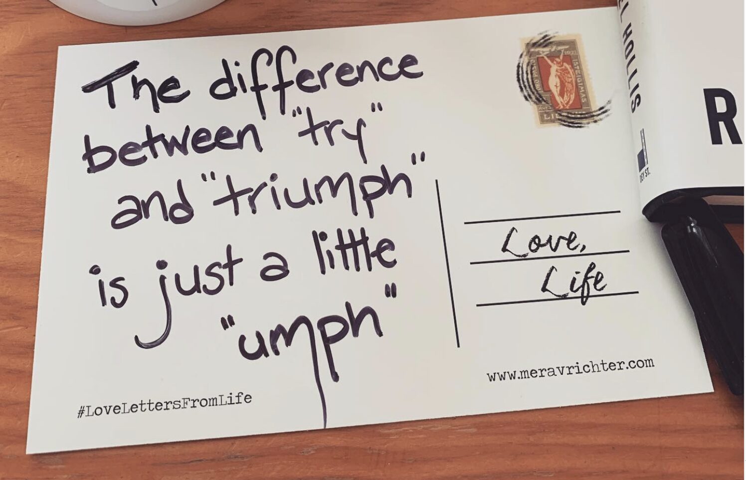 The difference between 'try' and 'triumph' is just a little 'umph'